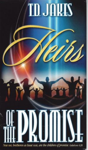 Heirs Of The Promise (4 CDs) - T D Jakes